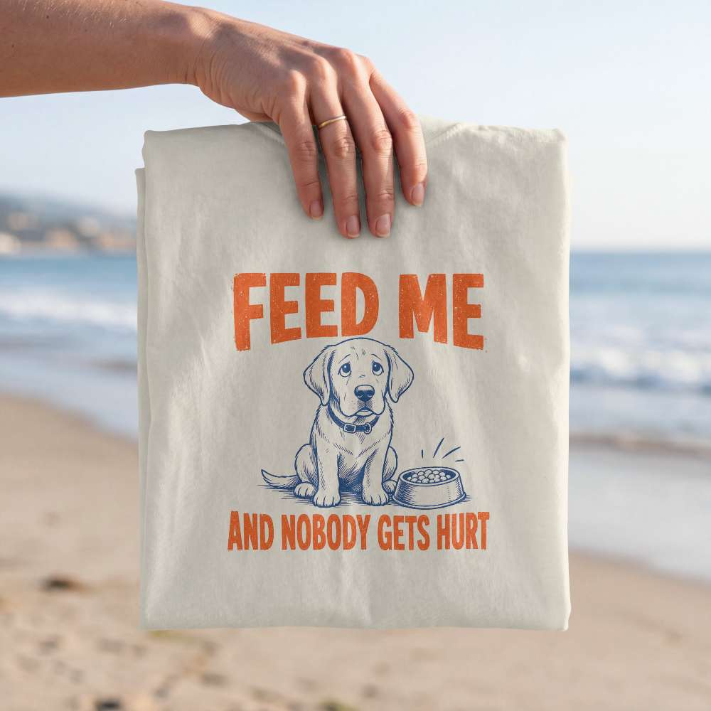 Feed Me and Nobody Gets Hurt Puppy Comfort Colors® T-Shirt