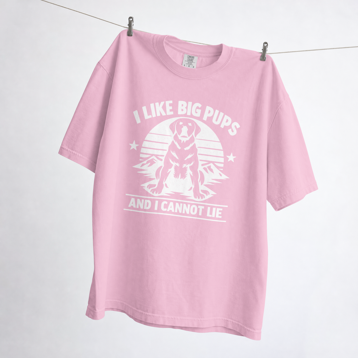 I Like Big Pups and I Cannot Lie Comfort Colors® T-Shirt