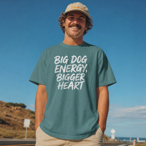 Big Dog Energy Bigger Heart Comfort Colors® T-Shirt