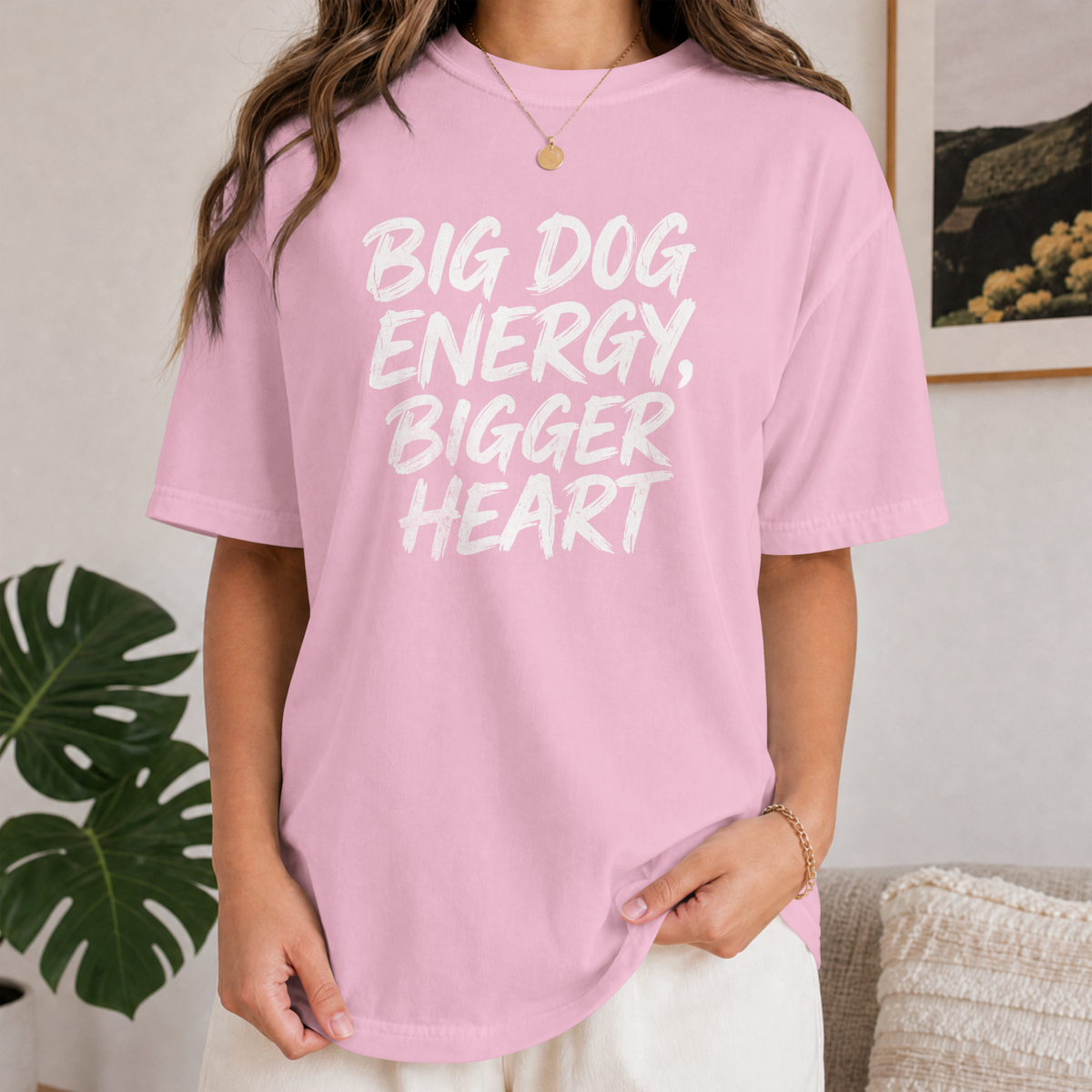 Big Dog Energy Bigger Heart Comfort Colors® T-Shirt