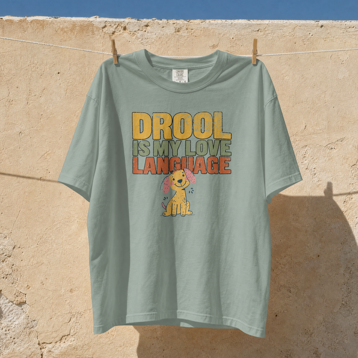 Drool Is My Love Language Comfort Colors® T-Shirt
