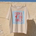 From a Dog Family Comfort Colors® T-Shirt