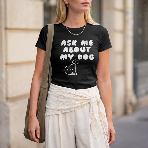 Ask Me About My Dog Comfort Colors® T-Shirt