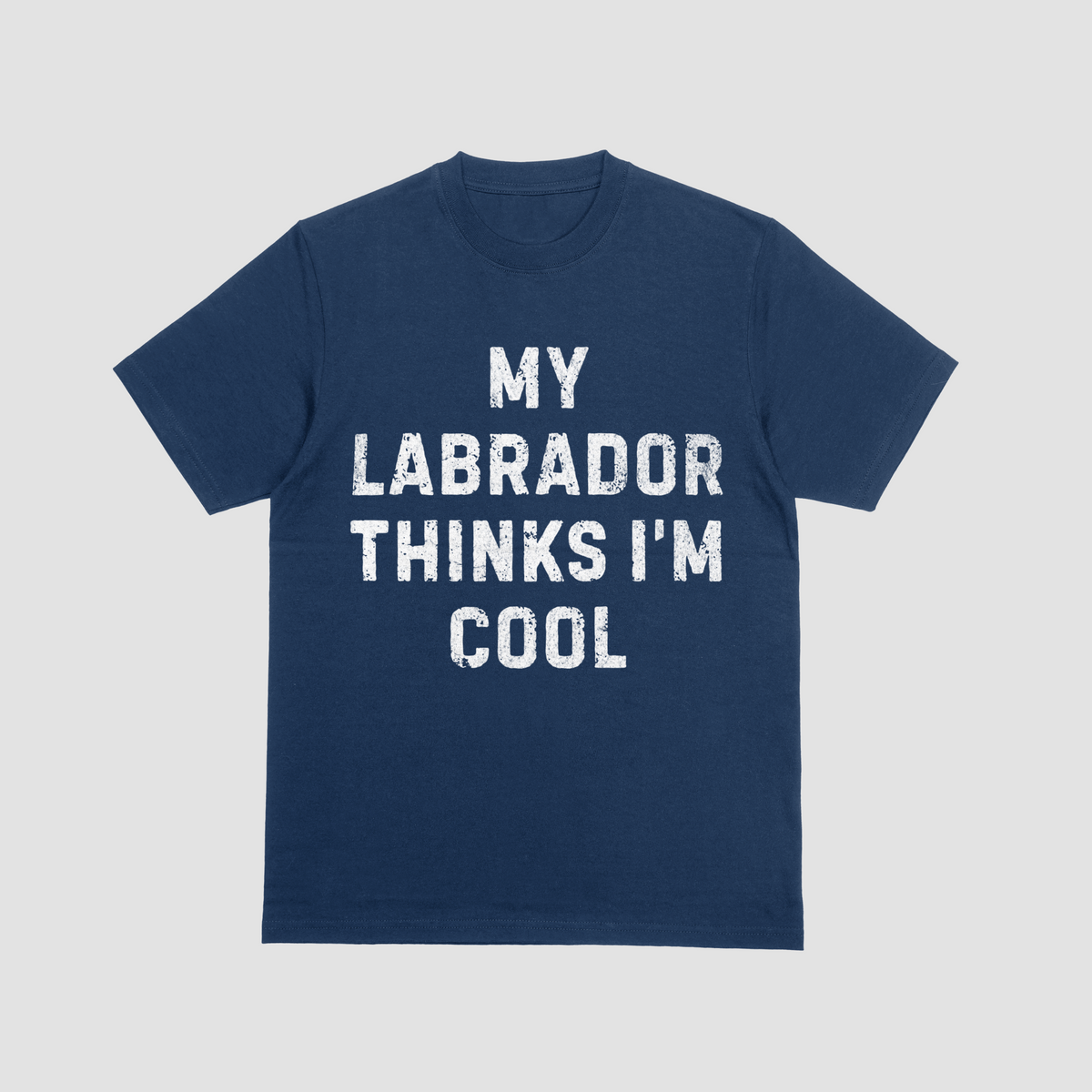 My Labrador Thinks I'm Cool Comfort Colors® T-Shirt