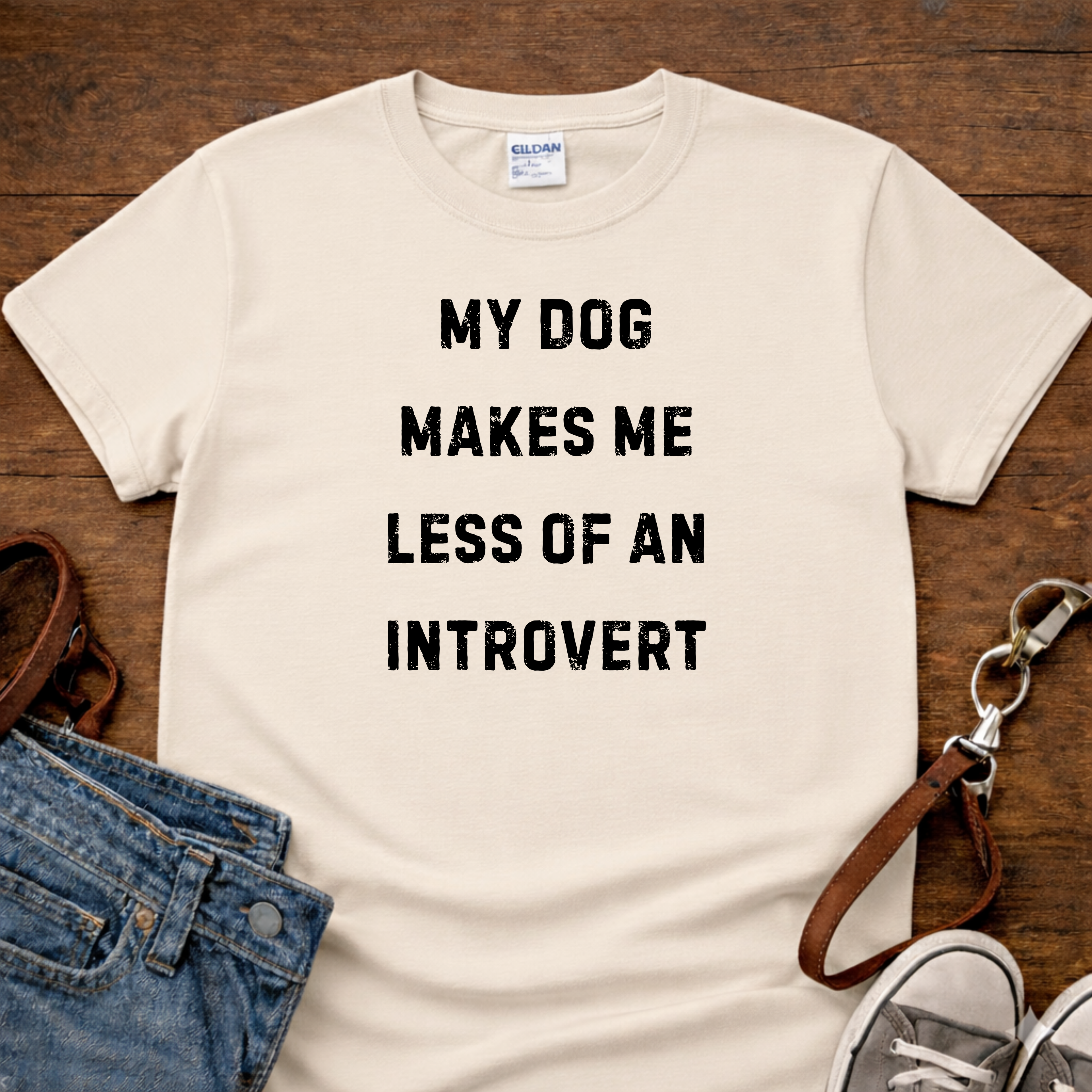 My Dog Makes me Less of an Introvert T-Shirt