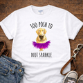 Too Posh T-Shirt