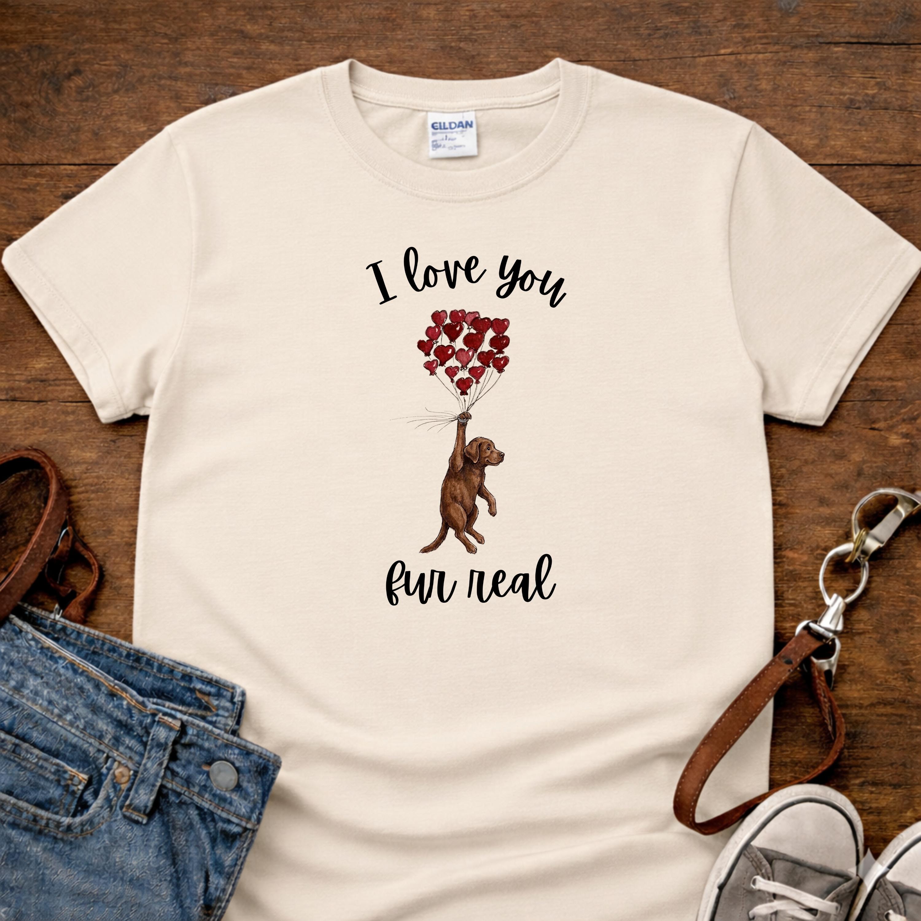 I Love You Fur Real T-Shirt