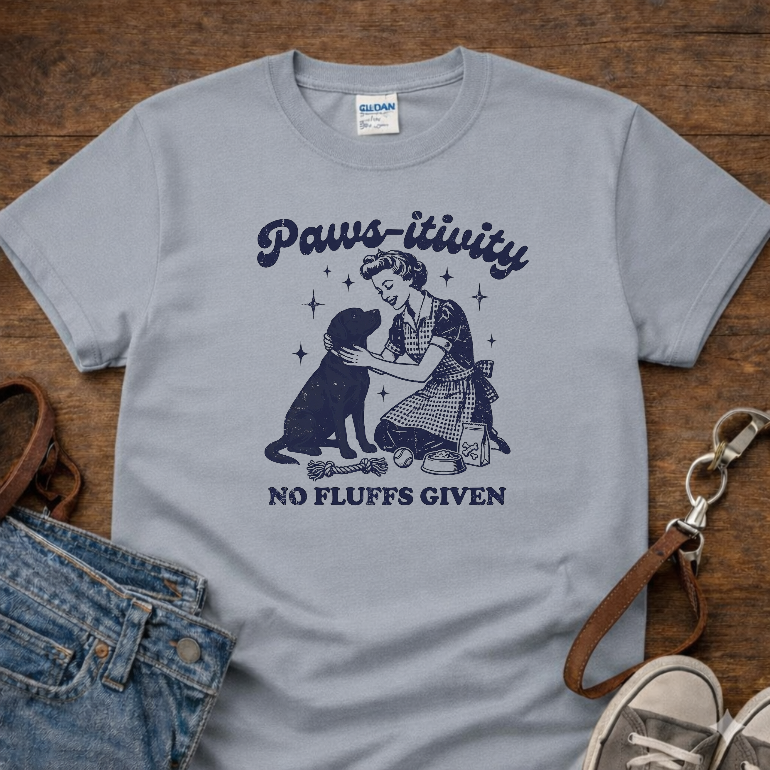 Paws-itivity No Fluffs Given Shirt