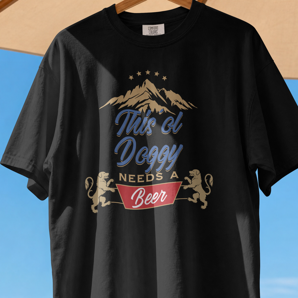 This Ol’ Doggy Needs a Beer Comfort Colors® T-Shirt