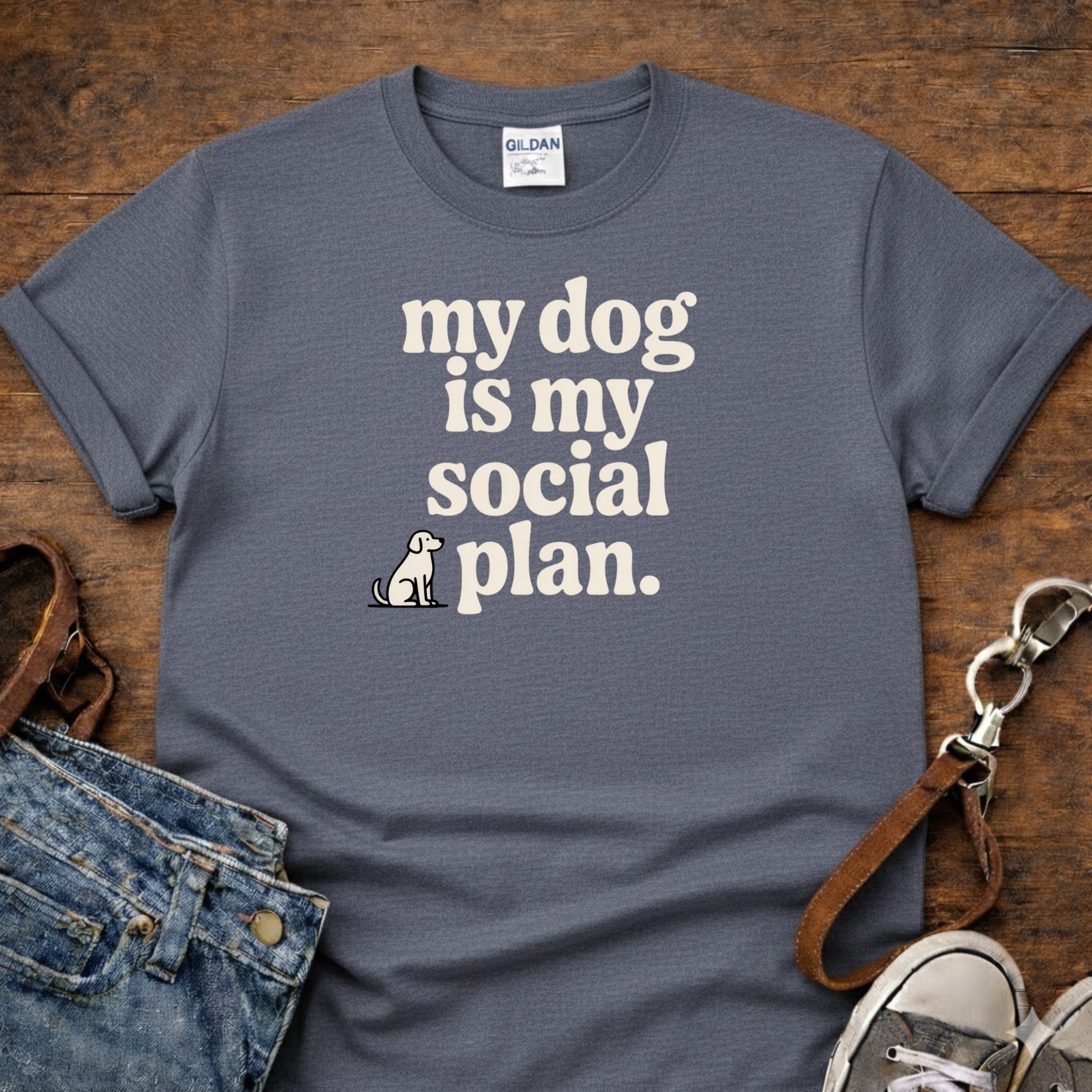 My Dog is My Social Plan T-Shirt
