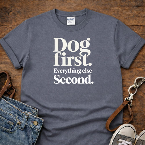 Dog First T-Shirt
