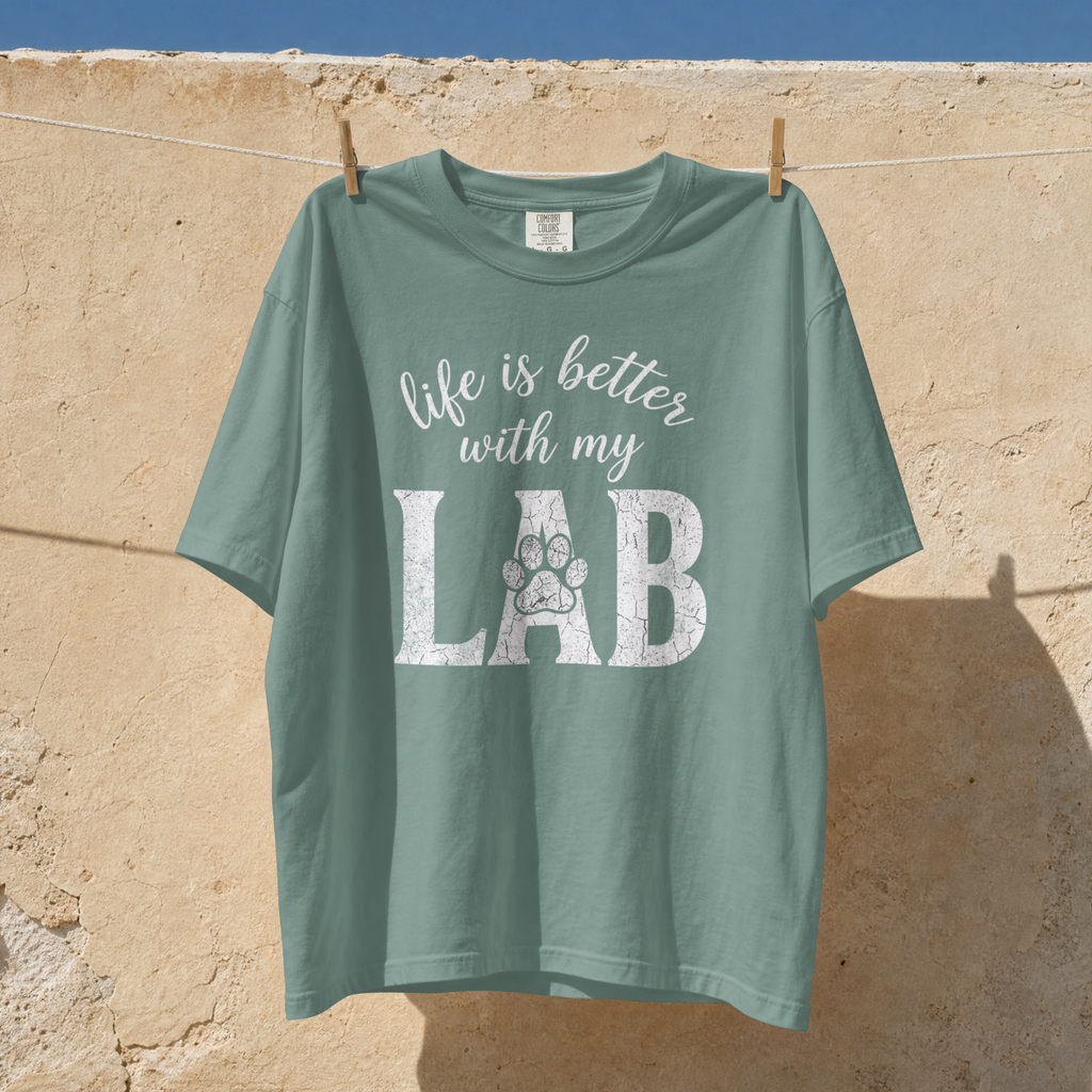 Life Is Better With My Lab Comfort Colors® T-Shirt