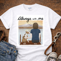 Dog, Dog Name, Dog Mom and Name Customizable Always With Me T-Shirt