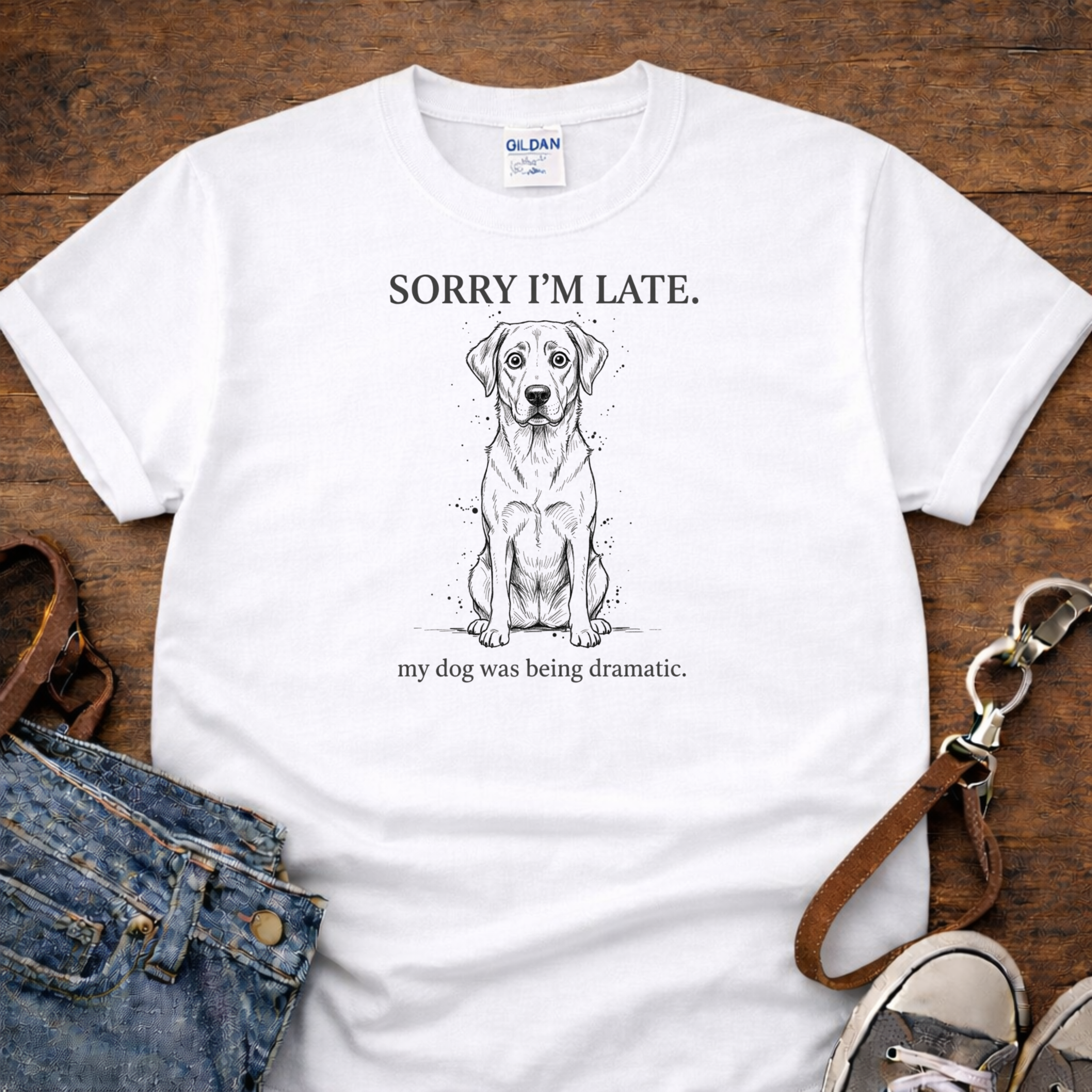 Sorry I'm Late T-Shirt