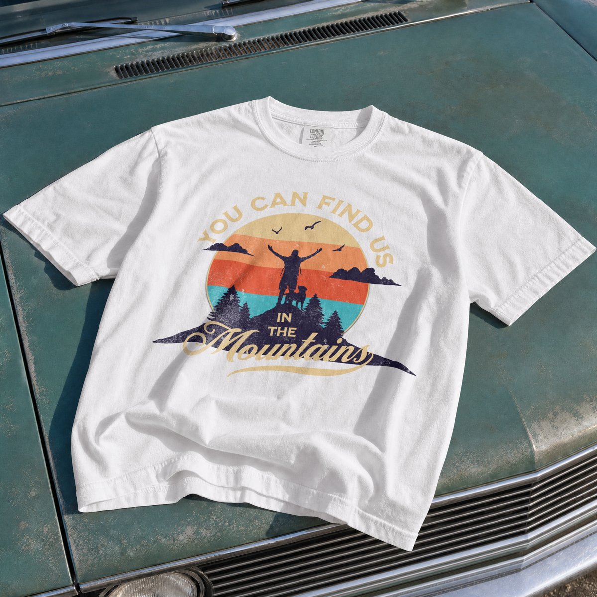You Can Find Us in the Mountains Comfort Colors® T-Shirt